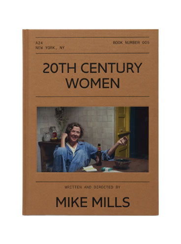 A24 Screenplay Collection: 20th Century Women, Mike Mills