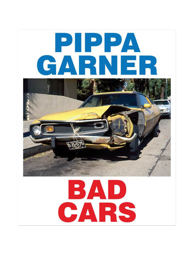 Pippa Garner, Bad Cars