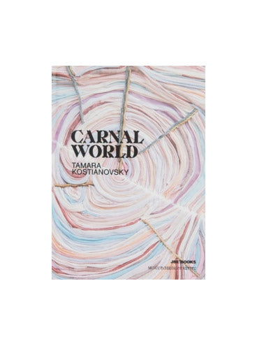 Carnal World, Tamara Kostianovsky