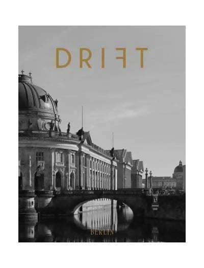 DRIFT Magazine: Issue 13 Berlin