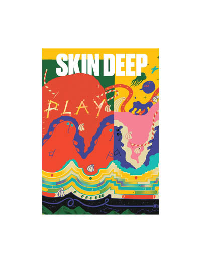 SKIN DEEP