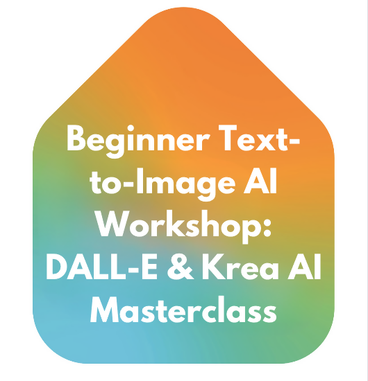 Beginner Text-to-Image AI Workshop: DALL-E & Krea AI Masterclass