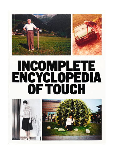 Incomplete Encyclopaedia of Touch