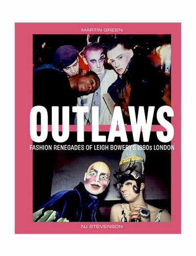 Outlaws: Fashion Renegades of Leigh Bowery's 1980s London