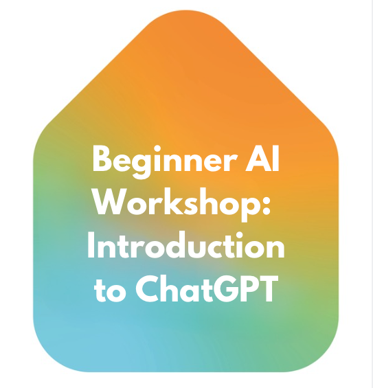 Beginner AI Workshop: Introduction to ChatGPT