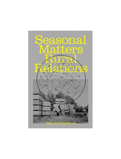 Seasonal Matters: Rural Relations by Seasonal Neighbours