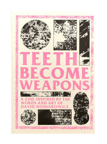 Teeth Become Weapons