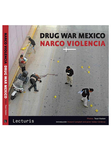 DRUG WAR MEXICO: NARCO VIOLENCIA