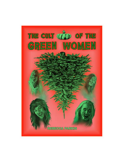 The Cult of the Green Women