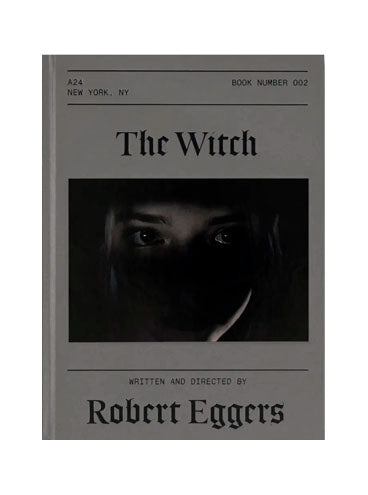 A24 Screenplay Collection: The Witch, Robert Eggers