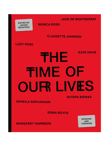 Time of Our Lives: Drawing & Feminism