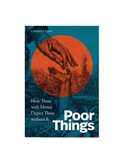 Poor Things: How Those with Money Depict Those without It